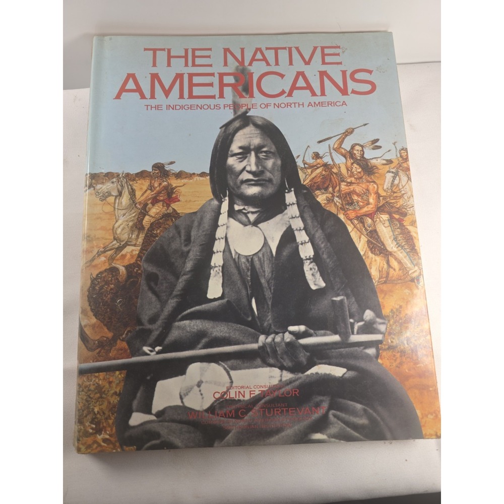 The Native Americans Indigenous People North America Hardcover Colin Taylor